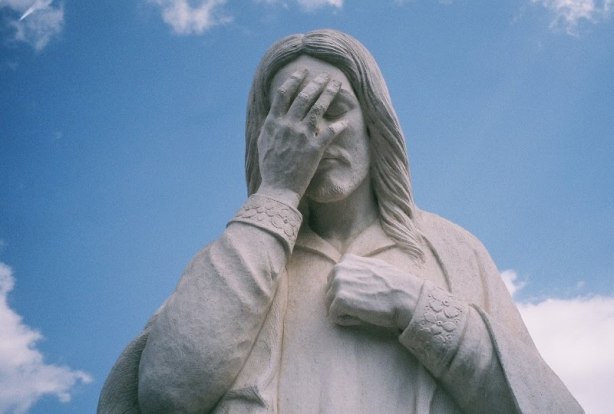You know you've failed when Jesus has to facepalm.