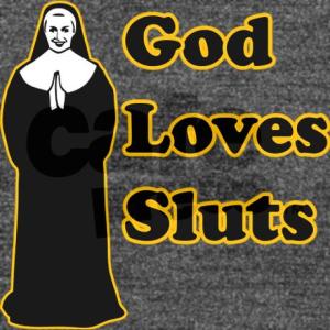 God Loves Sluts